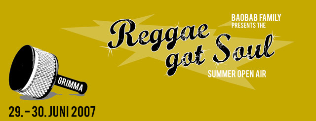 Reggae got Soul Festival Grimma - 29. bis 30. Juni 2007